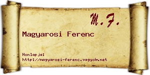 Magyarosi Ferenc névjegykártya